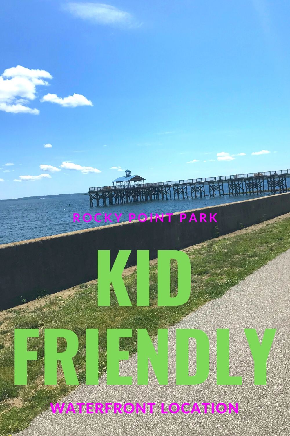 ROCKY POINT kid friendly waterfront park 