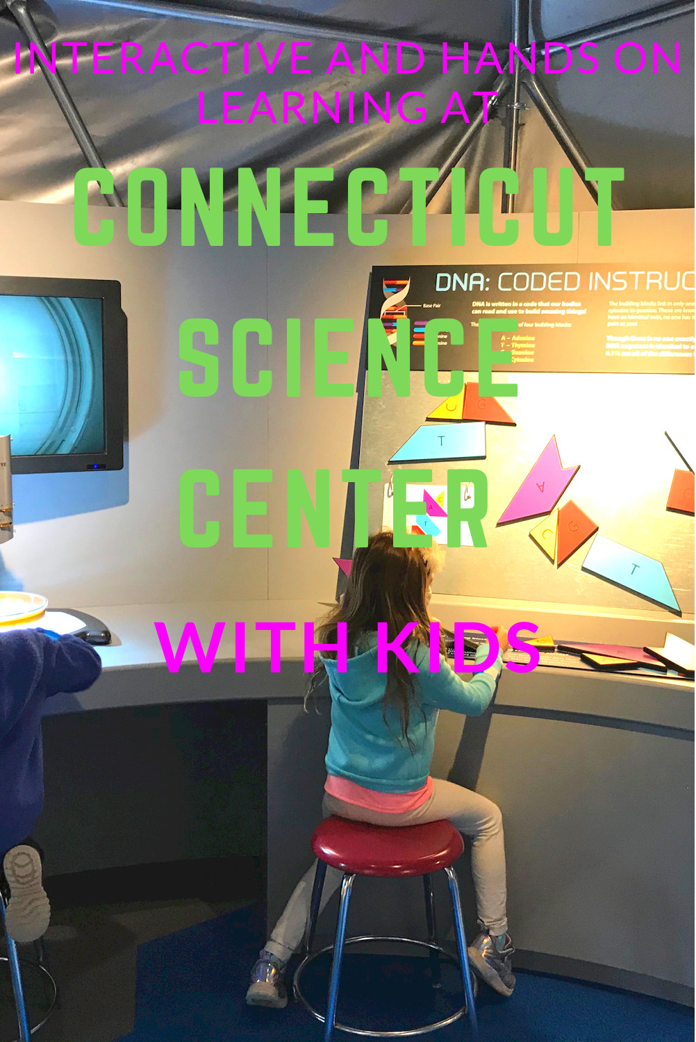 Visiting Connecticut Science Center with the kids